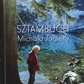 Rafał Monita (oprac.) Sztambuch Michała Jagiełły Stron: 246 Wydawnictwo „Astraia” Kraków 2017