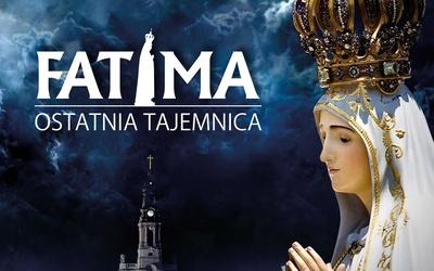 "Fatima. Ostatnia tajemnica" już w kinach