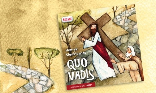 „Quo Vadis” w „Małym Gościu”