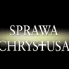 Sprawa Chrystusa