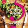 Smak na Życie. Wyniki konkursu