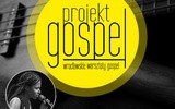 Projekt Gospel już w najbliższy weekend we Wrocławiu