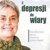 Milly Gualteroni 
Z depresji do wiary
Edycja Świętego Pawła
Częstochowa 2017
ss. 248