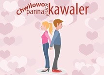 Chwilowo panna, jeszcze kawaler