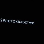 Zamknięty pokaz filmu "Świętokradztwo"