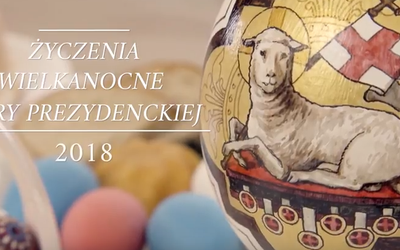 Życzenia Wielkanocne Pary Prezydenckiej