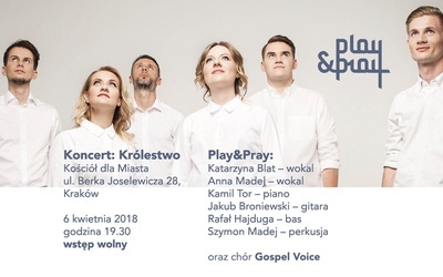 "Królestwo" - koncert Play&Pray już 6 kwietnia