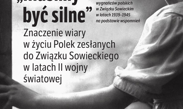 Spotkanie "Musimy być silne" o znaczeniu wiary w życiu Polek zesłanych do Związku Sowieckiego, Katowice, 19 kwietnia