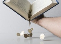 Pieniądz to wielki rywal Boga na tym świecie