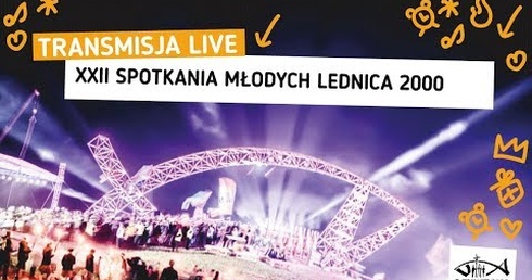 Lednica 2018 – transmisja na żywo cz.2