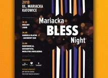 W sobotę Mariacka Bless Night 