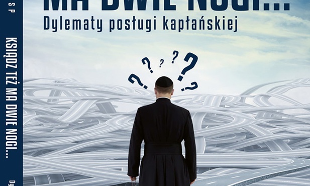 O. Piotr Różański SP "Ksiądz też ma dwie nogi…". Wyd. Sumus, Zielonka 2018 ss. 208