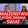 Małżeństwo, które zmienia świat