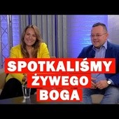 Spotkaliśmy Żywego Boga