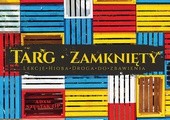 Adam Szustak OP "Targ zamknięty". Wyd. RTCK, 3 CD, 2018 r.