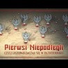 PIERWSI NIEPODLEGLI czyli listopad zaczął się w październiku (zwiastun)