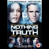 Nothing But The Truth Official Trailer (2013)