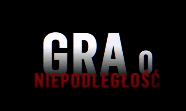 "Gra o Niepodległość" - film animowany IPN na 100-lecie odzyskania niepodległości