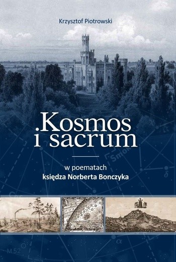 Kosmos i sacrum w poematach księdza Bonczyka