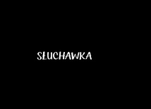 Kamień w bucie #7 - Słuchawka