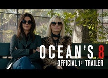OCEAN'S 8 - Official 1st Trailer