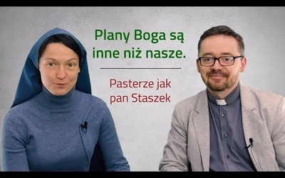 Plany Boga są jakieś inne /Łk 2; 8-20 s. Judyta Pudełko, o. Piotr Kropisz, odc. 10/