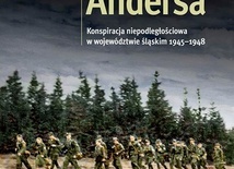 ▲	Książka „Wypatrując Andersa” ukazała się nakładem wydawnictwa Instytutu Pamięci Narodowej.
