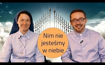 [#20] Nawrócenie w 100%. Łk 4; 31-37 - s. Judyta Pudełko, o. Piotr Kropisz
