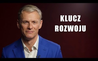 W tym zawiera się wszystko co dotyczy rozwoju człowieka