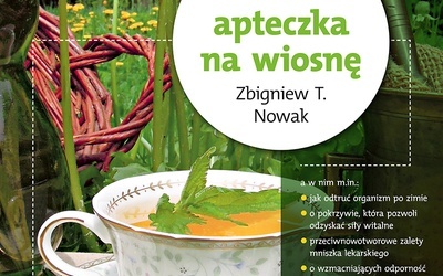 Ziołowa apteczka na wiosnę