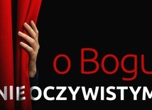 Radiowe Rekolekcje Wielkopostne „O Bogu nieoczywistym”