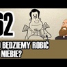 3MC – Trzyminutowy Katechizm - 62. Co będziemy robić w niebie?