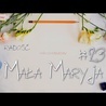 Mała Maryja #23 - Radość