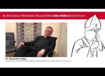 Wspomnienia o pierwszej pielgrzymce Jana Pawła II do Polski