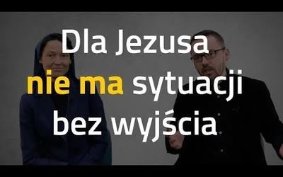 [#36] Sytuacje beznadziejne i Jezus. Łk 7; 11-17 s. Judyta Pudełko o. Piotr Kropisz