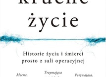 Stephen Westaby
KRUCHE ŻYCIE
Wydawnictwo SQN
Kraków 2019
ss. 384