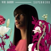 VIKI GABOR - Superhero