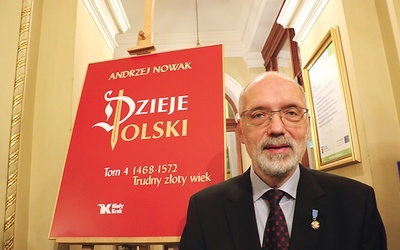 – To wówczas świat obywatelskiej wolności spotkał się z potęgą zewnętrzną kraju – uważa prof. Nowak.