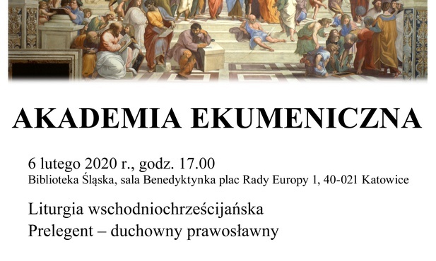 Akademia Ekumeniczna - spotkanie nt. liturgii wschodniochrześcijańskiej, Katowice, 6 lutego