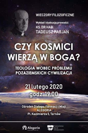 Tarnów. Czy kosmici wierzą w Boga?