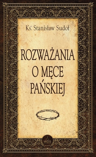 Rozważania o męce Pańskiej 