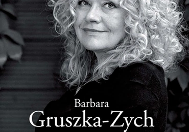 Barbara Gruszka-Zych
Nie chciałam 
ci tego mówić
Śląsk
Katowice 2019
ss. 60