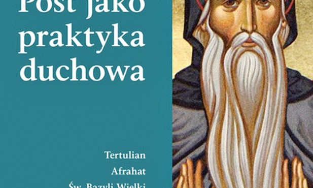 Post jako praktyka
duchowa
oprac. Leon Nieścior 
Wydawnictwo M
Kraków 2019
ss. 220