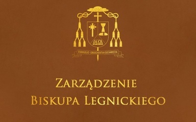 Zarządzenie biskupa legnickiego