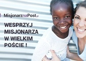 Zachęcamy do udziału w akcji "Misjonarz na Post"