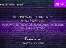 Akceptowanie codziennie drogi Ewangelii. 28/40 rad papieża Franciszka