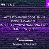 Akceptowanie codziennie drogi Ewangelii. 28/40 rad papieża Franciszka