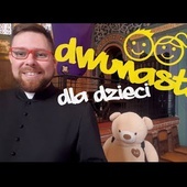 Dwunasta - kazanie dla dzieci