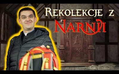 Rekolekcje z Narnii - zapowiedź