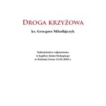 Rozważania Nabożeństwa Kalwarii Rokitniańskiej 2020 